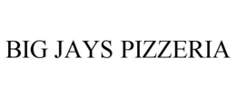 BIG JAYS PIZZERIA trademark