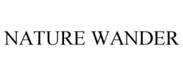 NATURE WANDER trademark
