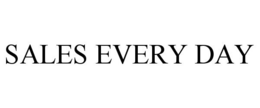 SALES EVERY DAY trademark