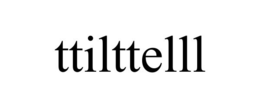 TTILTTELLL trademark