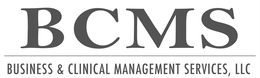 BCMS BUSINESS & CLINICAL MANAGEMENT SERVICES, LLC trademark