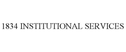 1834 INSTITUTIONAL SERVICES trademark