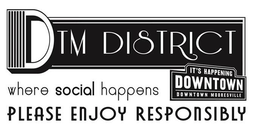 DTM DISTRICT WHERE SOCIAL HAPPENS IT'S HAPPENING DOWNTOWN DOWNTOWN MOORESVILLE PLEASE ENJOY RESPONSIBLY trademark