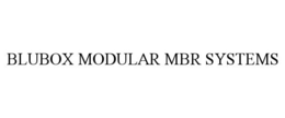 BLUBOX MODULAR MBR SYSTEMS trademark