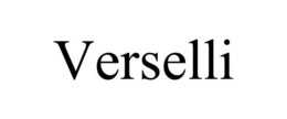 VERSELLI trademark