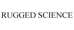 RUGGED SCIENCE trademark