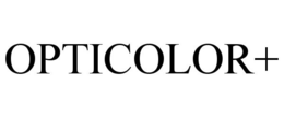 OPTICOLOR+ trademark