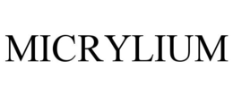MICRYLIUM trademark