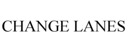 CHANGE LANES trademark