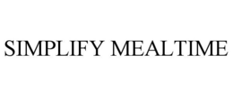SIMPLIFY MEALTIME trademark