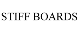 STIFF BOARDS trademark