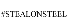 #STEALONSTEEL trademark