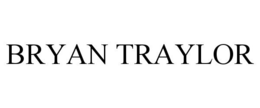 BRYAN TRAYLOR trademark