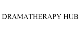 DRAMATHERAPY HUB trademark