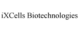 IXCELLS BIOTECHNOLOGIES trademark