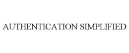 AUTHENTICATION SIMPLIFIED trademark