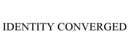 IDENTITY CONVERGED trademark