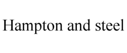 HAMPTON AND STEEL trademark