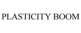PLASTICITY BOOM trademark