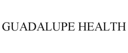 GUADALUPE HEALTH trademark