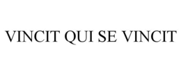 VINCIT QUI SE VINCIT trademark