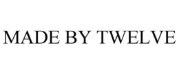 MADE BY TWELVE trademark