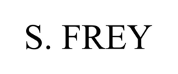 S. FREY trademark