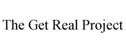 THE GET REAL PROJECT trademark