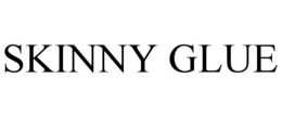 SKINNY GLUE trademark