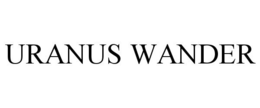 URANUS WANDER trademark