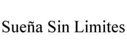 SUEÑA SIN LIMITES trademark