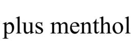 PLUS MENTHOL trademark