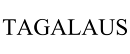 TAGALAUS trademark