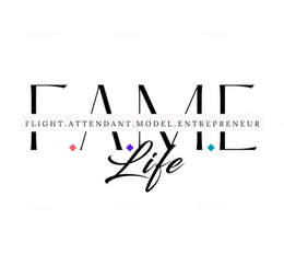F.A.M.E. FLIGHT. ATTENDANT. MODEL. ENTREPRENEUR. LIFE trademark