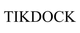 TIKDOCK trademark
