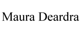 MAURA DEARDRA trademark