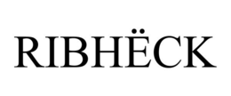 RIBHËCK trademark