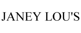 JANEY LOU'S trademark