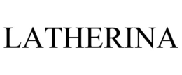LATHERINA trademark