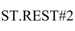 ST.REST#2 trademark
