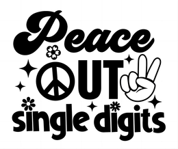 PEACE OUT SINGLE DIGITS trademark