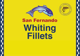 SAN FERNANDO WHITING FILLETS · WILD CAUGHT · PRODUCTS OF THE SEA · PREMIUM QUALITY trademark