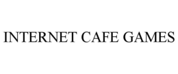 INTERNET CAFE GAMES trademark