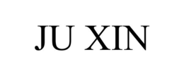 JU XIN trademark