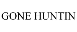 GONE HUNTIN trademark