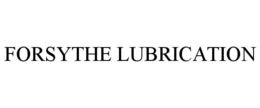 FORSYTHE LUBRICATION trademark