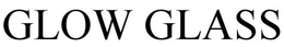 GLOW GLASS trademark