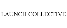 LAUNCH COLLECTIVE trademark