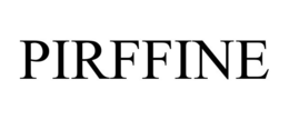 PIRFFINE trademark