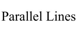 PARALLEL LINES trademark